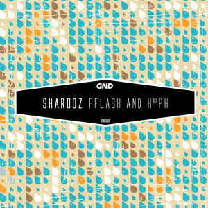 GN036 - Sharooz - Fflash // Hyph (GN036) (14.12.2012) Artworks-000034234150-2z0ydl-crop