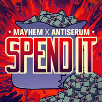 Listen to a new electro song Spend It - Antiserum and Mayhem