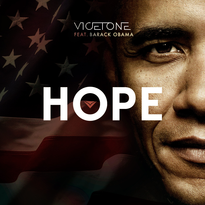 Vicetone feat. Barack Obama - Hope