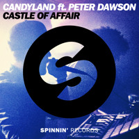 Listen to a new electro song Castle Of Affair (ft. Peter Dawson) - Candyland