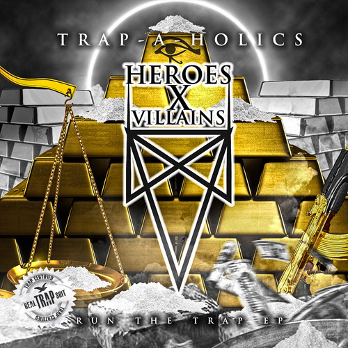 TRAP | Heroes X Villains - From the Trap