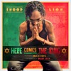Snoop Lion "Here Comes The King" f. Angela Hunte (Exec. Prod. Major Lazer) album artwork