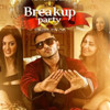 Breakup party Feat Yo Yo Honey singh(Dj vicky) remix album artwork