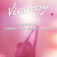 Listen to a new remix song Carried Away (Viceroy Remix) - Passion Pit