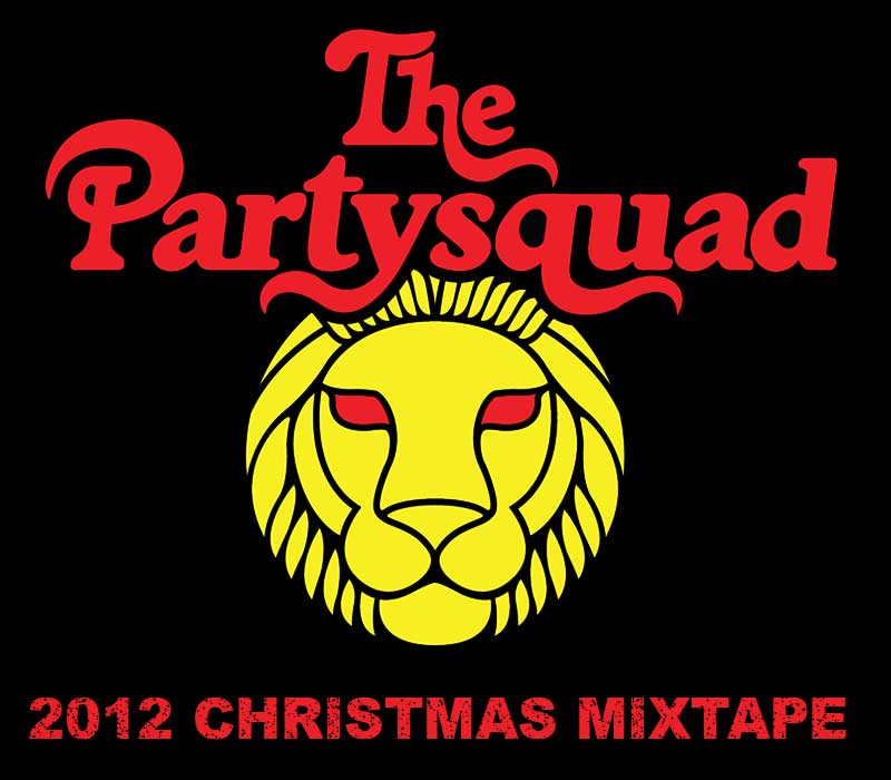 2012.12.16 - The Partysquad - 2012 Christmas Mixtape Artworks-000036340372-c7wsky-original