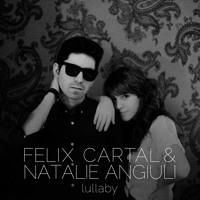 Listen to a new electro song Lullaby (feat. Natalie Angiuli) - Felix Cartal