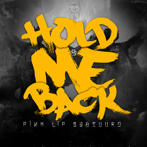 Hol' Me Back | Breez (Pink Lip Bastuuurd) by Pink Lip Bastuuurd