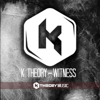 Listen to a new electro song Witness - K Theory
