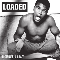 Listen to a new hiphop song Loaded (ft. Dj Carnage) - G-Eazy