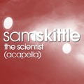 Sam Skittle - The Scientist [acapella]