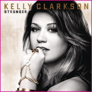 Kelly Clarkson Stronger Remix Mp3 Zippy