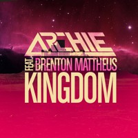 Listen to a new electro song Kingdom (Club Mix) - Archie ft. Brenton Mattheus