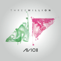 Listen to a new electro song Three Million (feat. Negin) - Avicii