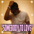 Somebody To Love