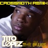 Download Tito Lopez The Blues Sharebeast