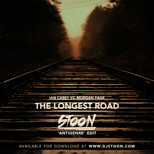 Ian Carey vs. Morgan Page - The Longest Road (Stoon 'Antigenre' Edit) by DJ Stoon