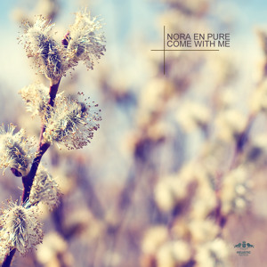 Come With Me by Nora En Pure 