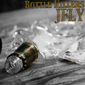 JFly- Bottle Killers