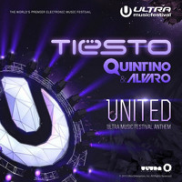 Listen to a new electro song United  (UMF Anthem) - Tiesto, Quintino, and Alvaro