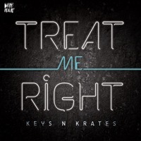 Listen to a new electro song Treat Me Right - Keys N' Krates