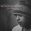 Austin Mahone - Say You're Just A Friend - Piano Version
