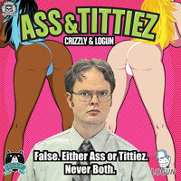 Listen to a new electro song Ass and Tittiez - Crizzly and Logun