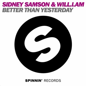 Sidney Samson ft  will i am   Better Than Yesterday (Edward Cano remix)