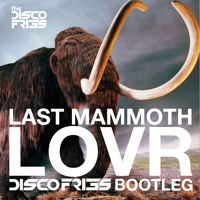 Listen to a new electro song Last Mammoth Lovr (Disco Fries Bootleg) - Michael Woods x Dimitri Vegas, Moguai and Like Mike x KillaGraham 