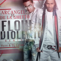 Arcangel Feat. De La Ghetto - Flow Violento (official Remix) // Descarga En Rzcmusic.com.ar