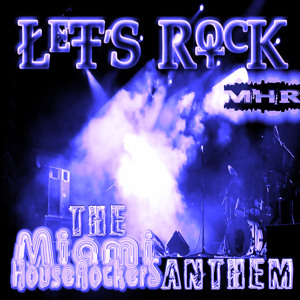 Miami House Rockers - " Let's Rock " ( Pashaa's Pimps The Disko Mix )[ SPINNIN POOL ]