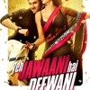 Batameez Dil -(Yeh Jawani Hai Deewani)