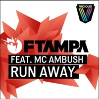 Listen to a new electro song Run Away (Original Mix) - FTampa (ft. MC Ambush)