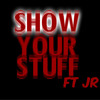 Show Your Stuff - Yung Glo Ft. JR (VBE)