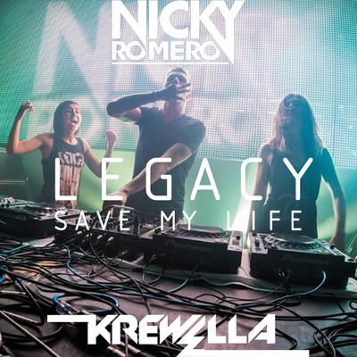 Nicky Romero   Legacy (Save my life)   Ft  Krewella