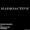 Radioactive Imagine Dragons Vs Marina And The Diamonds Mp3