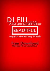 Miguel ft Mariah and Adele   Beautiful (DJ FILI CLUB DROP) Dirty