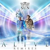 Listen to a new electro song Alive (David Guetta Remix) - Empire of the Sun
