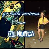 ami me gusta bailar nortenas con sax vol. 6 (lo que me pido la raza)(dj nunca)