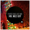 Mr. Nice Guy Live @ Pardo Bar 1/6/2013 (Tracklist see description) album artwork