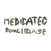 Medicated (feat. Blaise)