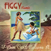 T - Pain - Cant Believe It (Figgy Remix)