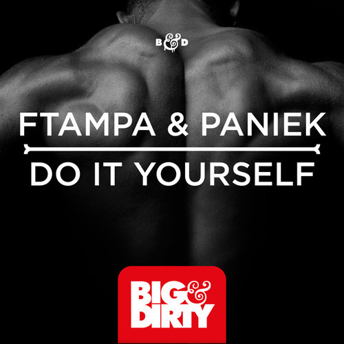 FTampa, Paniek – Do It Yourself (Original Mix)