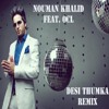 Nouman Khalid Ft OCL - Desi Thumka ( DJ A.Sen Club Mix ) - FULL THROTTLE album artwork