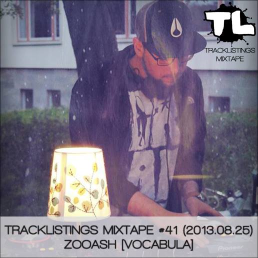Tracklistings Mixtape #041 (2013.08.25) : Zooash [Vocabula] Artworks-000056179968-yfe926-original