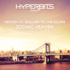 Arston vs. DallasK vs. The Killers - Zodiac Heaven (Hyperbits Mashup) FREE DOWNLOAD