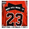 Mike Will Made It, Miley Cyrus - 23 ft Wiz Khalifa, Juicy J album artwork