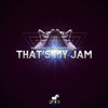 Thats My Jam - Them Lost Boys x Party Favor