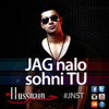 Jag Nalo Sohni Tu Full #JNST