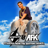 STARTED FROM THE BOTTOM (SPENCA & AFK BOOTLEG)