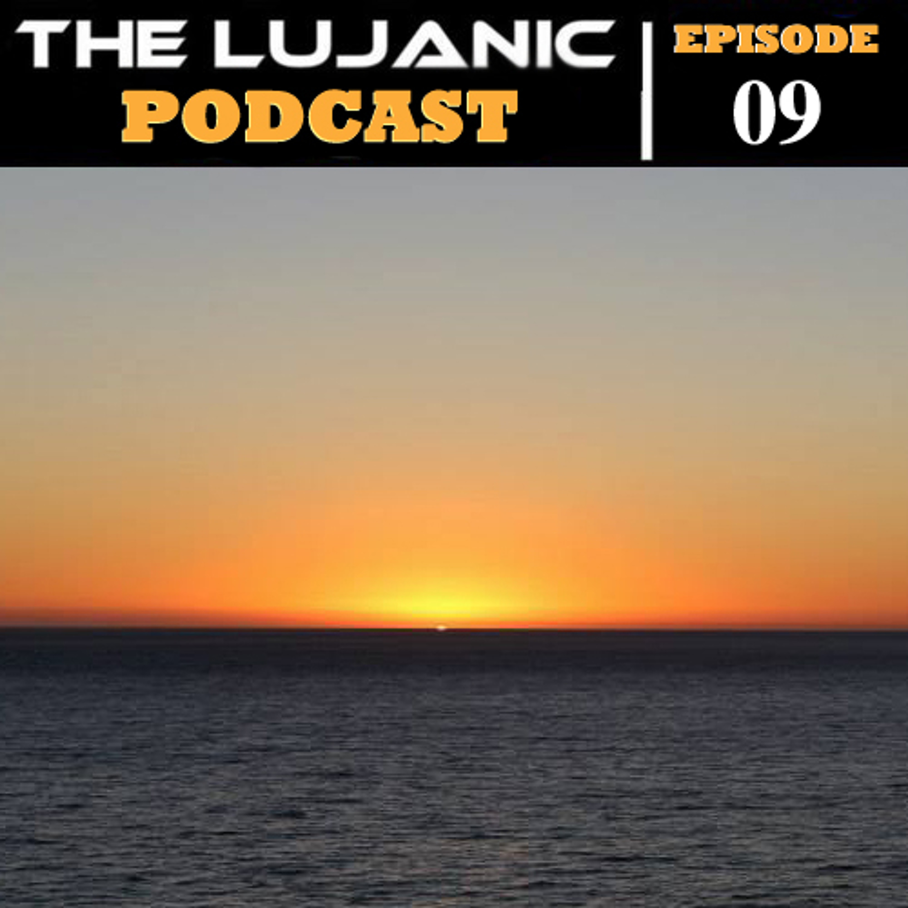 The LuJanic Podcast